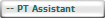   -- PT Assistant